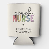 Aangepaste naam Psych Nurse | Psychiatrische verpl Blikjeskoeler (Voorkant)