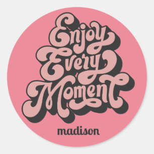 Aangepaste naam Retro "Geniet van elk moment" Ronde Sticker
