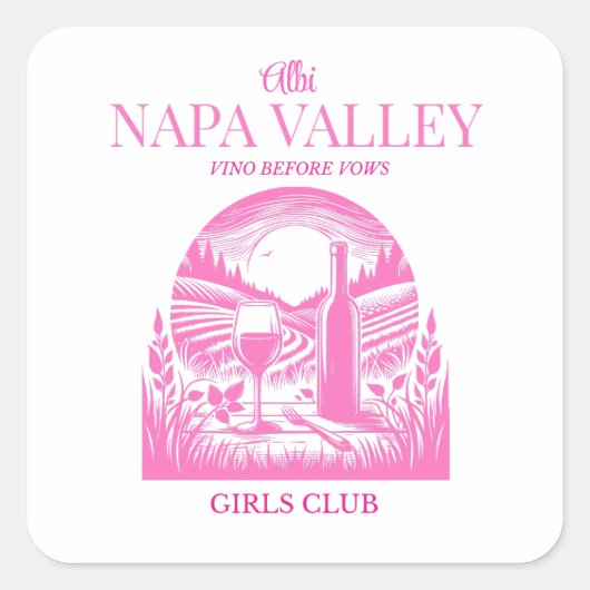 Aangepaste naam roze Napa Valley vrijgezellenfeest Vierkante Sticker (Voorkant)