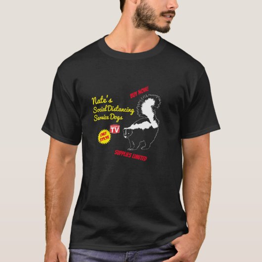 Aangepaste Naam Sociale Afstand Dienst Hond Skunk T-shirt (Voorkant)