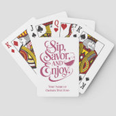 Aangepaste naam / tekst Sip, genieten, genieten Pokerkaarten (Achterkant)