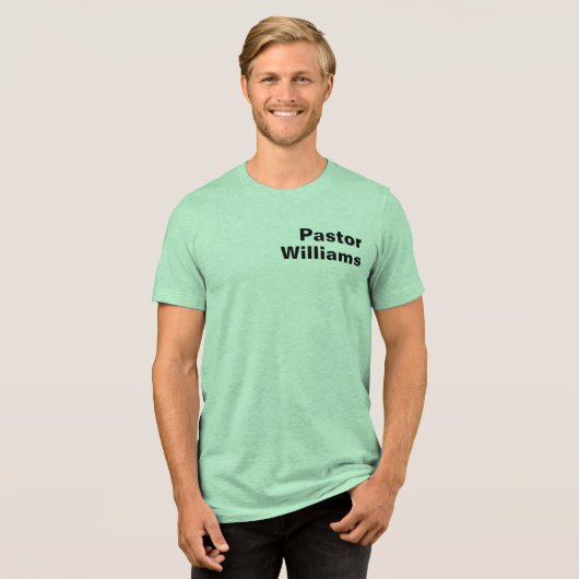 Aangepaste naam van predikant Tri-Blend shirt (Voorkant volledig)
