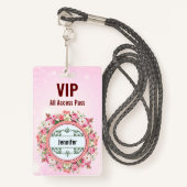Aangepaste naam VIP All Access Pass Floral Badge R (Voorkant met draagriem)