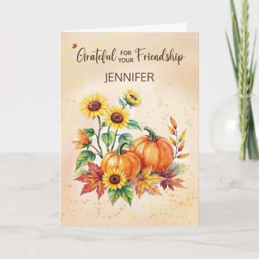 Aangepaste naam vriend op Thanksgiving zonnebloeme Kaart (Voorkant)