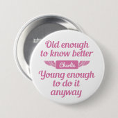 Aangepaste naamknoppen "Oud en jong" Ronde Button 7,6 Cm (Voorkant /achterkant)