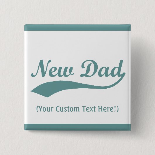 Aangepaste nieuwe vader Button, Baby Boy Vierkante Button 5,1 Cm (Voorkant)