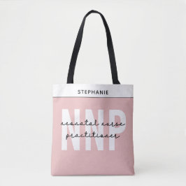 Aangepaste NNP Neonatale Verpleegkundige Specialis Tote Bag