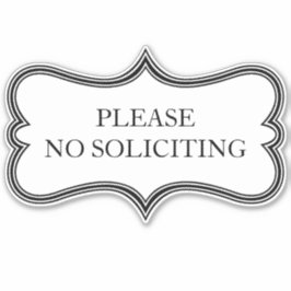 Aangepaste "NO SOLICITING"  Vinyl Sticker