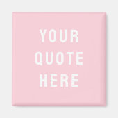 Aangepaste offerte Gezegde gepersonaliseerde uw of Magneet (Voorkant)