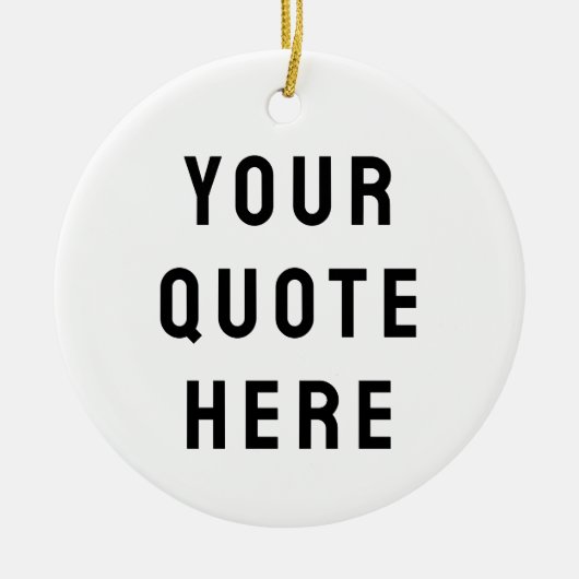 Aangepaste offerte Hier Aangepaste tekst Cadeau Keramisch Ornament (Voorkant)