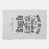 Aangepaste pensionering schoolleraar hoofdpensioen theedoek (Horizontaal)