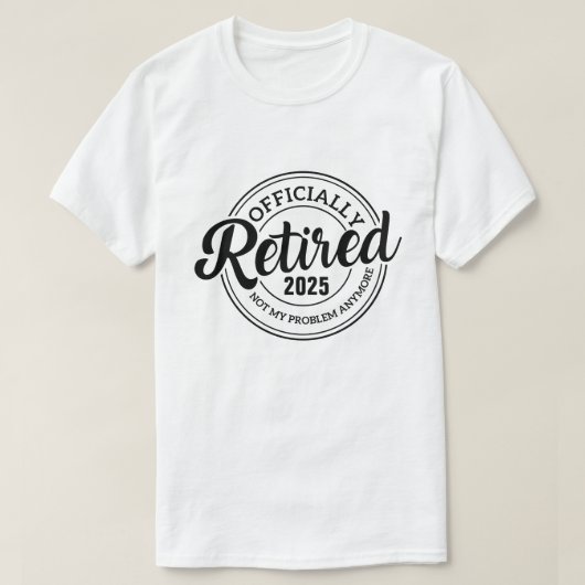 Aangepaste pensionering voeg uw tekst hier toe/maa t-shirt (Design voorkant)