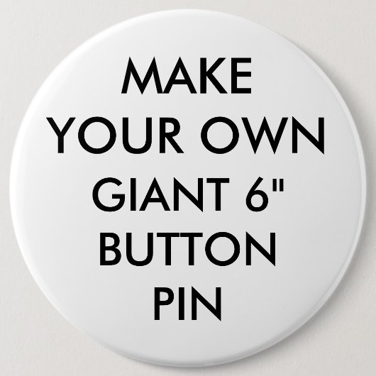 Aangepaste persoonlijke 6-inch Giant Button Pin-ba (Voorkant)