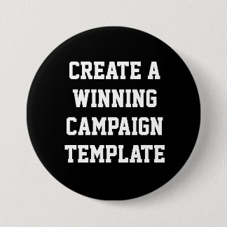 Aangepaste persoonlijke Creëer Campagne Sjabloon B Ronde Button 7,6 Cm