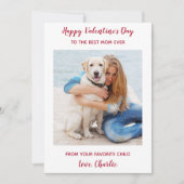 Aangepaste Pet Dog Foto Best Mam Ever Valentijnsda Feestdagenkaart (Voorkant)