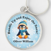 Aangepaste pinguïn "Bundel en geniet van de sneeuw Sleutelhanger (Voorkant)