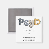 Aangepaste PsyD Doctor in de psychologie Psycholoo Magneet (Voorkant / Achterkant)