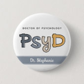 Aangepaste PsyD Doctor in de psychologie Psycholoo Ronde Button 5,7 Cm (Voorkant)