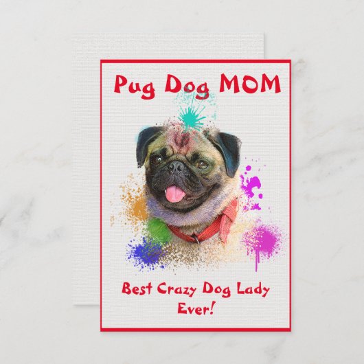 Aangepaste Pug Mam Beste Crazy Dog Lady Digitale K Bedankkaart (Voorkant / Achterkant)