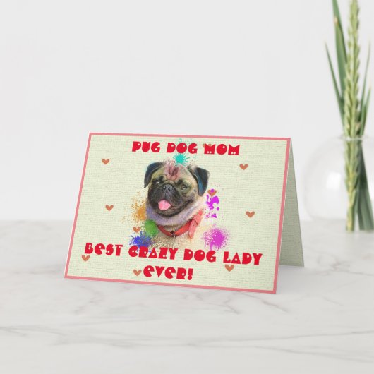 Aangepaste Pug Mam Hond Beste Gekke Hond Dame Ooit Bedankkaart (Voorkant)