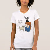 Aangepaste Pug Mama T-Shirt (Voorkant)