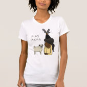 Aangepaste Pug Mama T-Shirt (Voorkant)