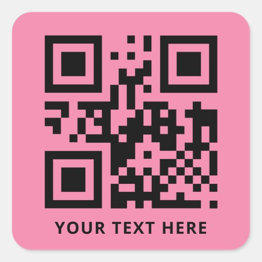Aangepaste QR-code en tekstpromotie Roze Vierkante Sticker (Voorkant)