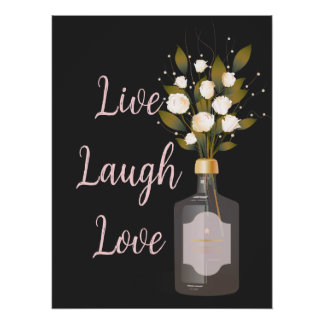 Aangepaste Quote Art met Bloemen - Live Laugh Love Perfect Poster