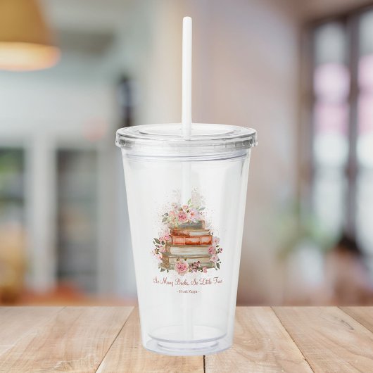 Aangepaste Quote Boeken en  Roze Rozen Acryl Drinkbeker