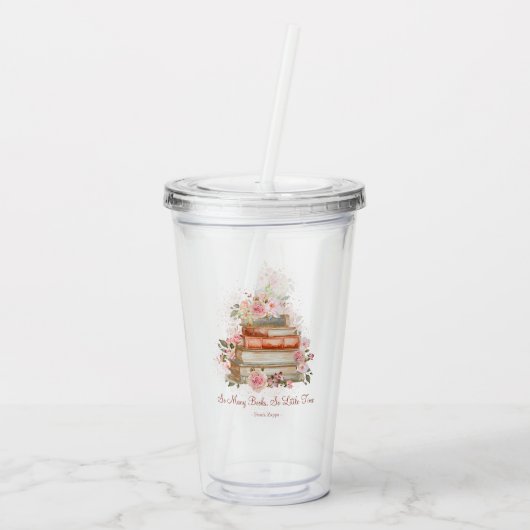 Aangepaste Quote Boeken en  Roze Rozen Acryl Drinkbeker (Achterkant)