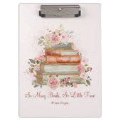 Aangepaste Quote Boeken en Roze Rozen Bloemen Twee Klembord (Voorkant)