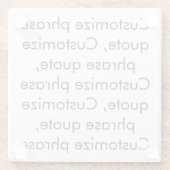 Aangepaste quote, elegante zwart wit glazen onderzetter (Achterkant)