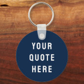 Aangepaste Quote Hier Geschenk Navy Blau Gepersona Sleutelhanger (Voorkant)