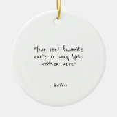 Aangepaste quote - maak je eigen keramisch ornament (Voorkant)