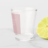 Aangepaste quote - maak je eigen roze shot glas (Rechts)