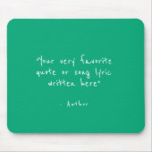 Aangepaste quote - maak je eigen turquoise muismat (Voorkant)
