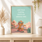 Aangepaste Quote Skateboard Capybara Grappig Dier  Poster
