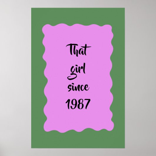 Aangepaste Retro Die Meid sinds 1987 Roze Typograf Poster (Voorkant)