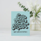 Aangepaste Retro tekst "Geniet van elk moment" Briefkaart (Staand voorkant)