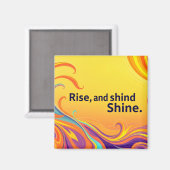Aangepaste Rise Shine Quote Magneet (Voorkant / Achterkant)