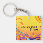 Aangepaste Rise Shine Quote Sleutelhanger (Voorkant)