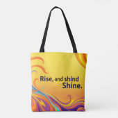 Aangepaste Rise Shine Quote Tote Bag (Achterkant)