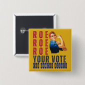 Aangepaste Roe Roe Roe Uw stem Politieke Verkiezin Vierkante Button 5,1 Cm (Voorkant /achterkant)