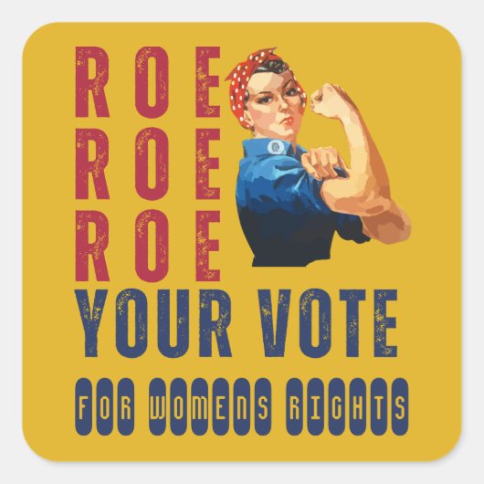 Aangepaste Roe Roe Roe Uw stem Politieke Verkiezin Vierkante Sticker (Voorkant)