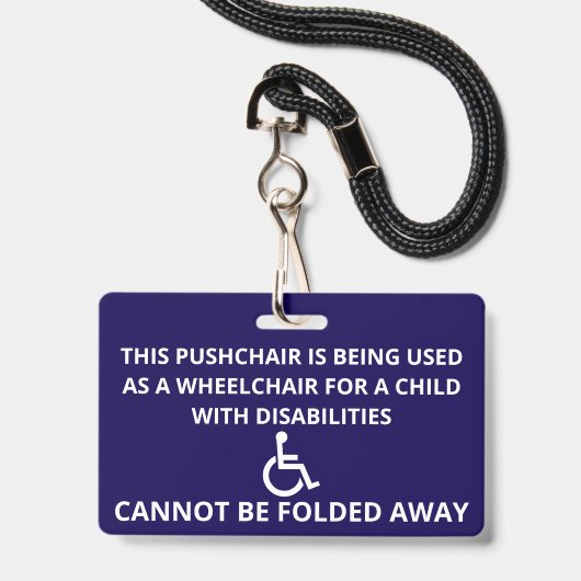 Aangepaste Rolstoel Buggy Kan Niet Worden Ingeklap Badge (Voorzijde met lanyard)