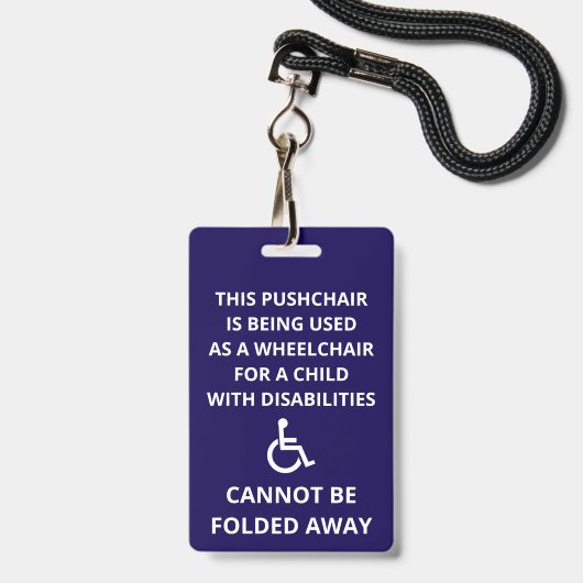 Aangepaste Rolstoel Buggy Kan Niet Worden Ingeklap Badge (Voorzijde met lanyard)