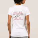 Aangepaste roze meisjes Weekend Bestie Trip T-shirt<br><div class="desc">De persoonlijke Wekend van Meisjes maakt de Aangepaste T-shirt van de Reis met editable teksten en de tekst voor uw datum,  bestemming of plaats,  naam,  en het leuke citaat zoals "besties,  knopen,  en dranken" maakt een leuk en nuttig belang voor uw reisteam of bruidsmeisjes.</div>