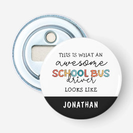 Aangepaste schoolbuswaardering Funny Gift Button Flesopener