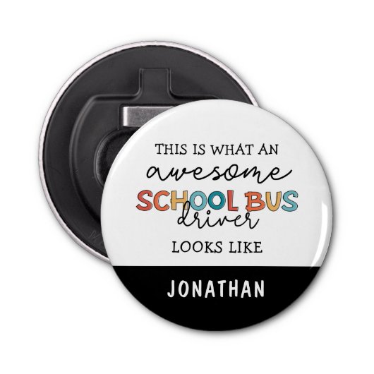 Aangepaste schoolbuswaardering Funny Gift Button Flesopener (Voorkant)