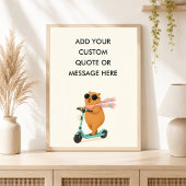 Aangepaste Scooter Capybar - Maak Je Eigen Citaat Poster